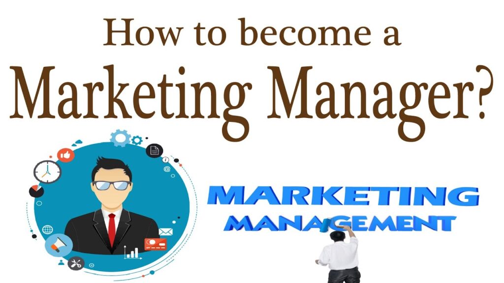 how to become a marketing manager