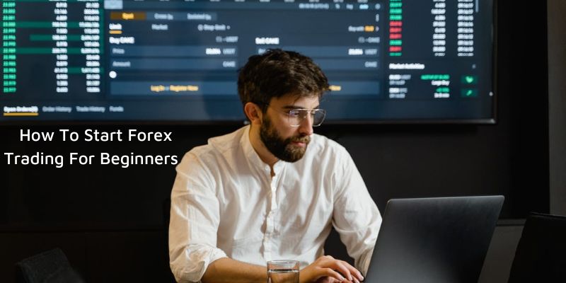 7 Steps Learn :How To Start Forex Trading For Beginners 