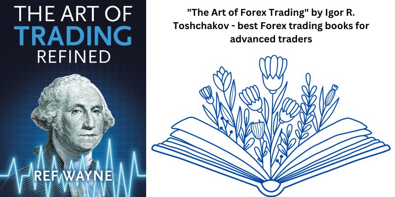 "The Art of Forex Trading" by Igor R. Toshchakov - best Forex trading books for advanced traders
