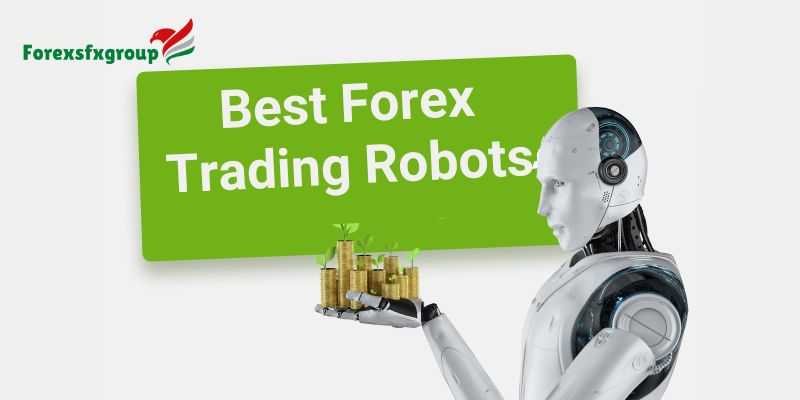 Best Forex Trading Robots
