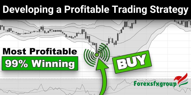Developing a Profitable Trading Strategy