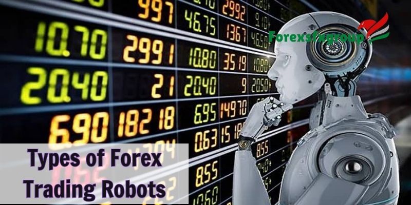 Types of Forex Trading Robots