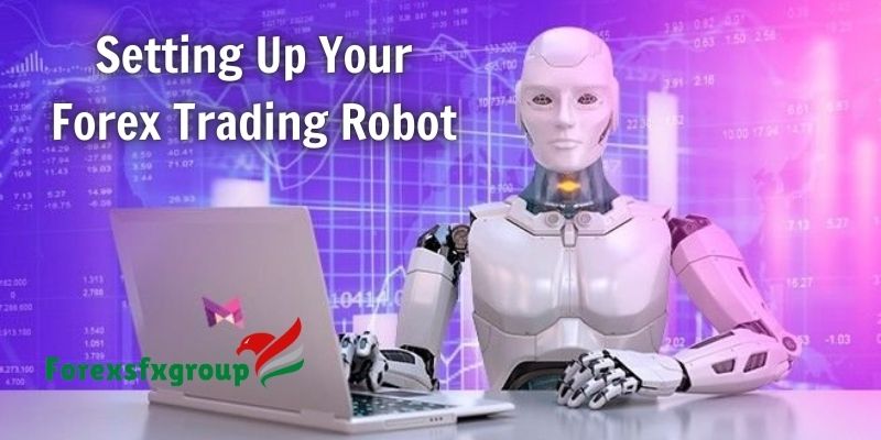 Setting Up Your Forex Trading Robot