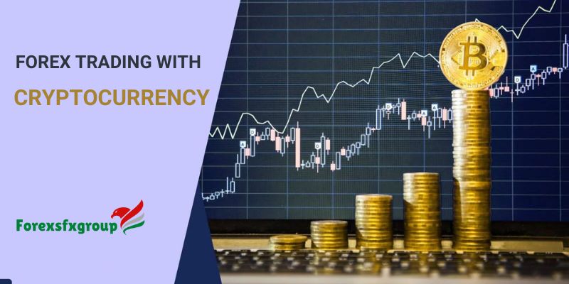 Forex Trading with Cryptocurrency